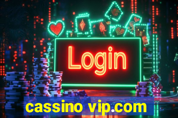 cassino vip.com